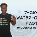 7-Day Water-Only Fast: Full Guide, Benefits & Daily Vlog